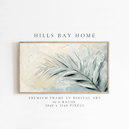 Palm Leaf Frame Tv Art, Digital Download Art for Frame Tv, Spring Tv Art, Floral Tv Art, Painting Frame Tv Art, Painting Tv Art Download